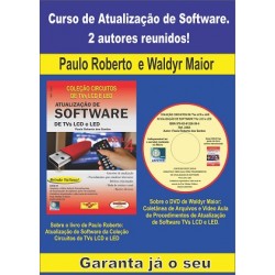 Coleção Circuitos de Proteção em TVs LCD e LED. Atualização de Sofwtare de TVs LCD e LED