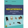 Livro Mecatrônica para Iniciante. Volume 1