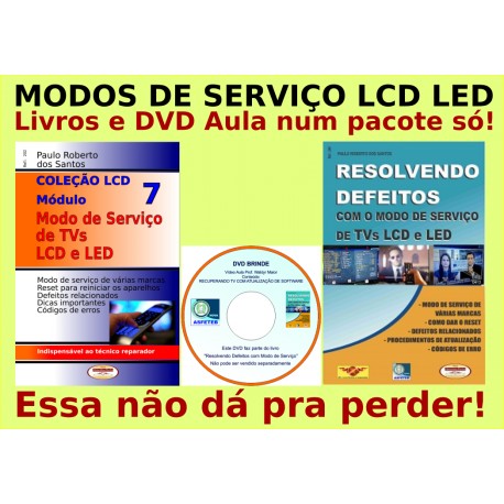 Livros e DVD Aula Modos de Serviço TVs LCD e LED